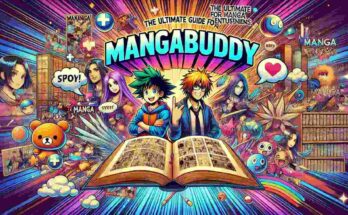 Mangabuddy: The Ultimate Guide for Manga Enthusiasts