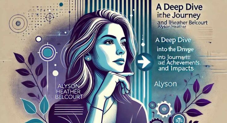 Alyson Heather Belcourt Alycat: A Deep Dive into Her Journey, Achievements, and Impact