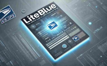 LiteBlue – The Ultimate Guide to USPS Employee Portal